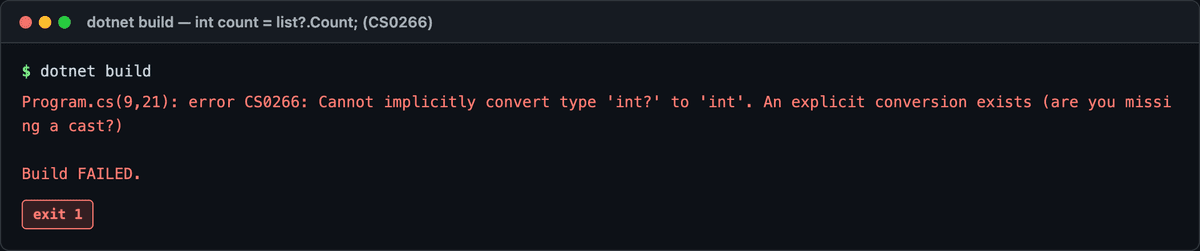 int count = list?.Count; をビルドすると CS0266（int? を int に暗黙変換できない）が出ることを実機で再現したエラー画面